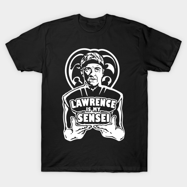 Lawrence is my Sensei T-Shirt by Olipop